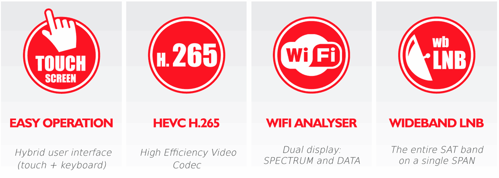 Touch screen. HEVC H.265. Wi-Fi analyser. Wideband LNB (wbLNB).